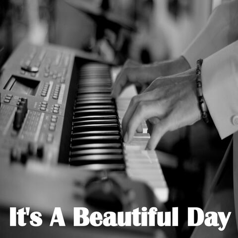 It's A Beautiful Day