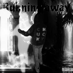 Running Away