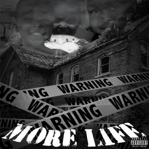 More Life