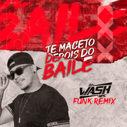 Te Maceto Depois do Baile