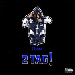2 Tag!
