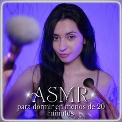 ASMR para dormir en menos de 20 minutos