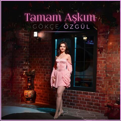 Tamam Aşkım