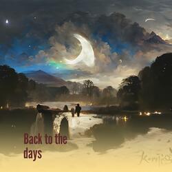 Back to the days