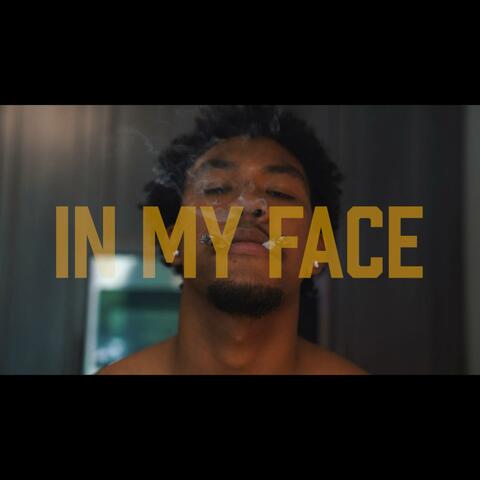 In My Face