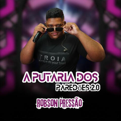 PUTARIA DOS PAREDOES 2.0