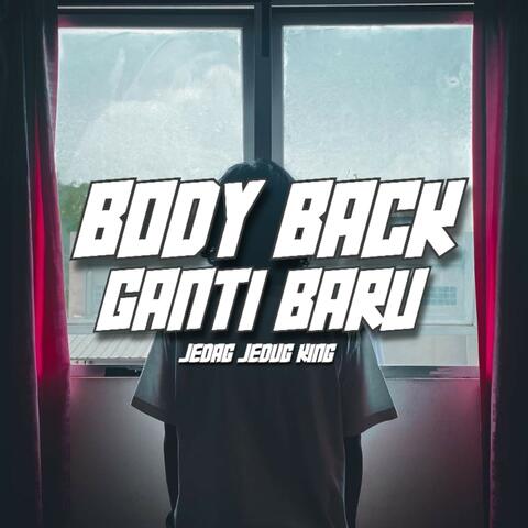 BODY BACK GANTI BARU
