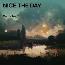 Nice The Day