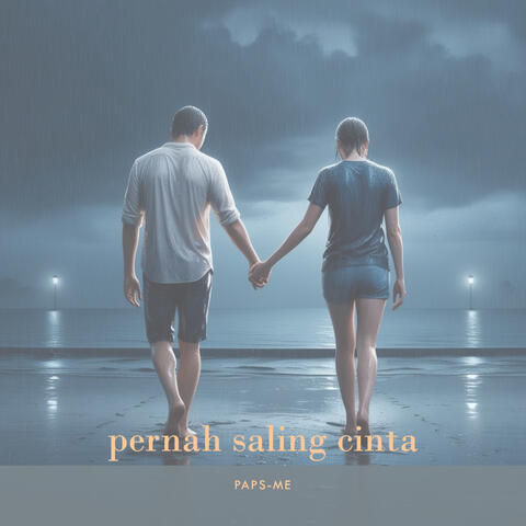Pernah Saling Cinta