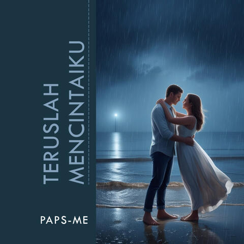 Teruslah Mencintaiku