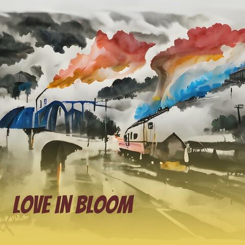 Love in Bloom