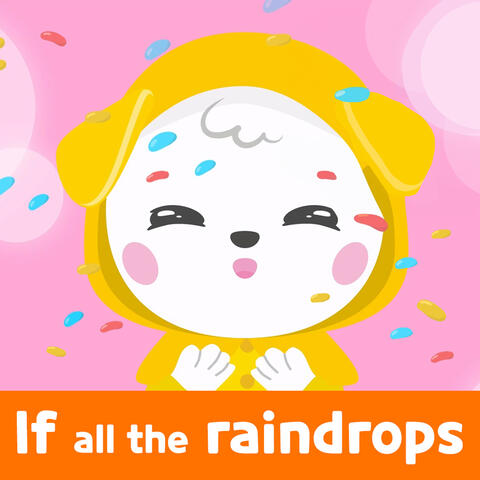 If all the raindrops