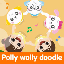 Polly wolly doodle