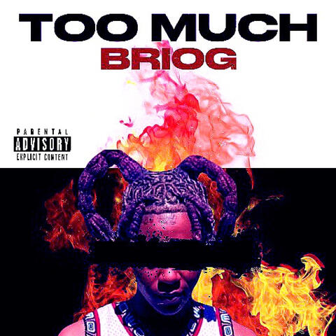TOO MUCH