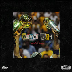 Worst Day
