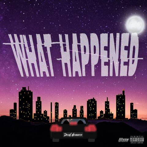 What Happened