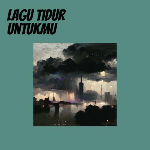 lagu tidur untukmu