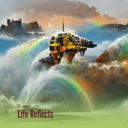 Life Reflects
