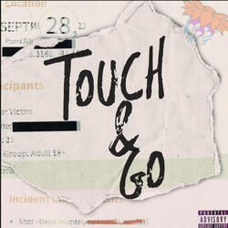 TOUCH & GO