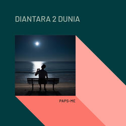 Diantara 2 Dunia