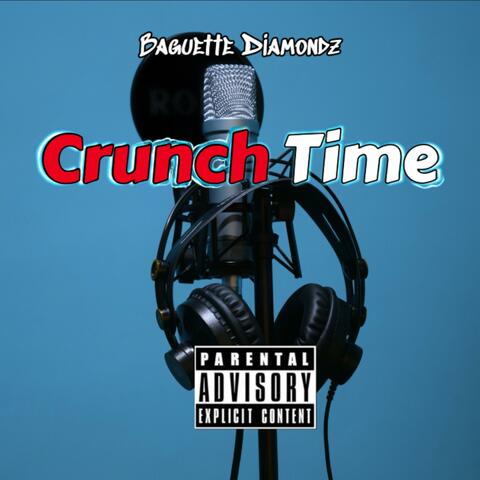 CRUNCH TIME