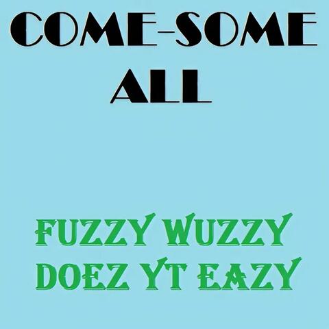 Fuzzy Wuzzy Doez Yt Eazy