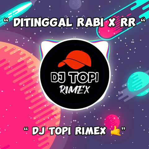 Ditinggal Rabi x RR