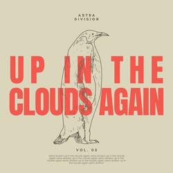 Up In The Clouds Again