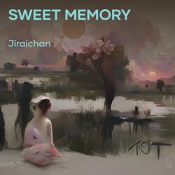 Sweet memory