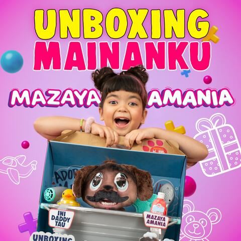 Unboxing Mainanku