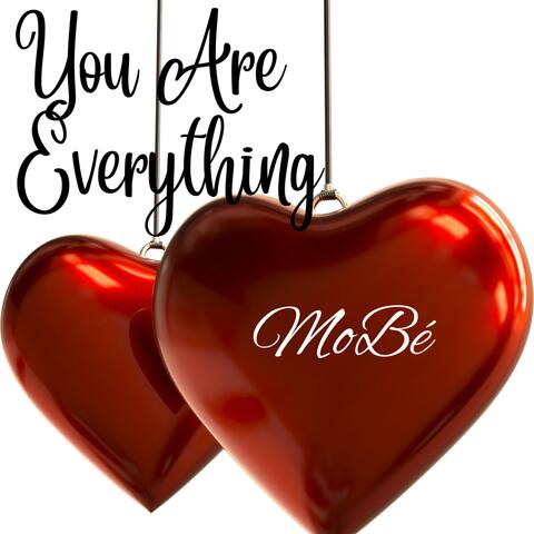 You Are Everything