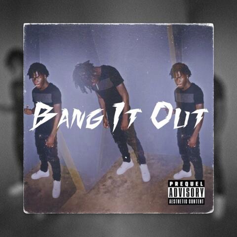 Bang It Out
