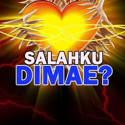 Salahku Dimae