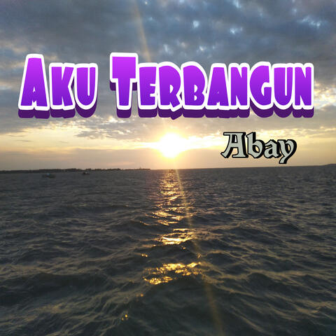 Aku Terbangun