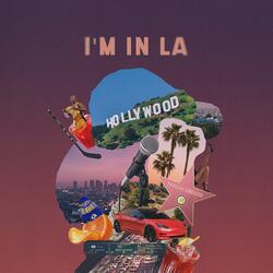 I'm in LA