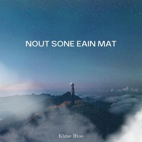 Nout Sone Eain Mat