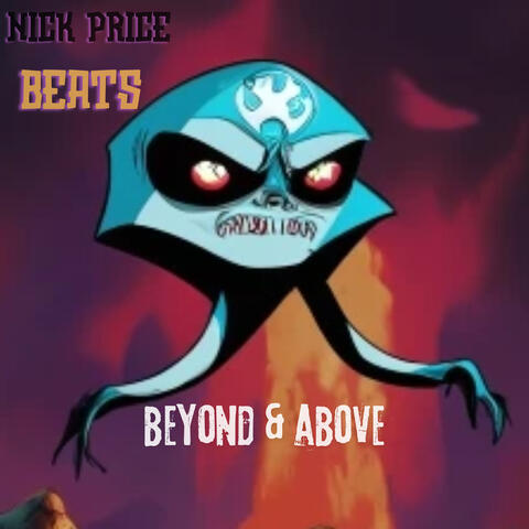 Beyond & Above