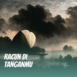 Racun di tanganmu
