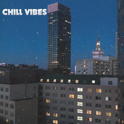 Chill Vibes