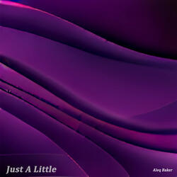 Just A Little