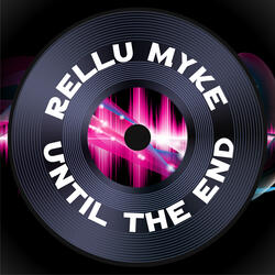 Until The End