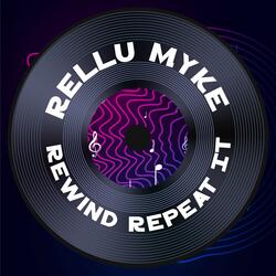 Rewind Repeat It