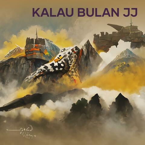 Kalau Bulan Jj