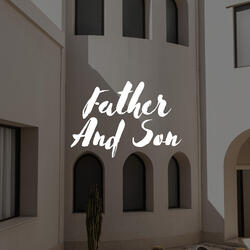 Father And Son