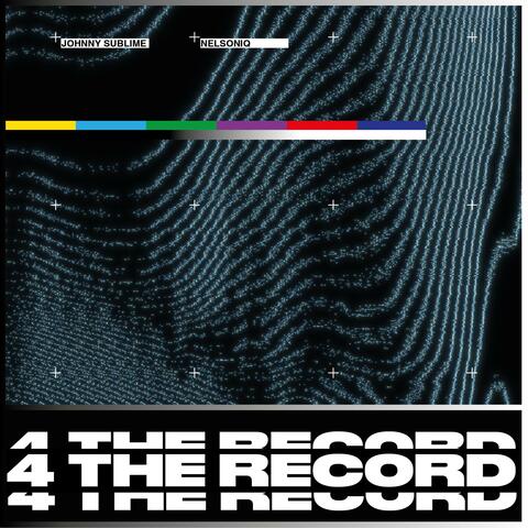 4 the Record