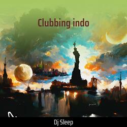 Clubbing indo