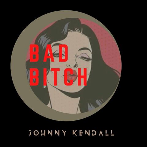 Bad Bitch