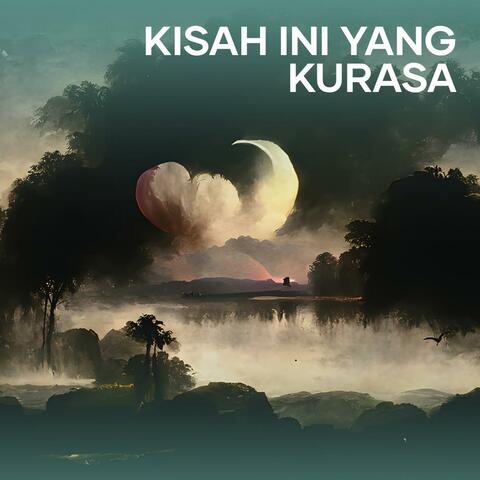 Kisah ini yang kurasa