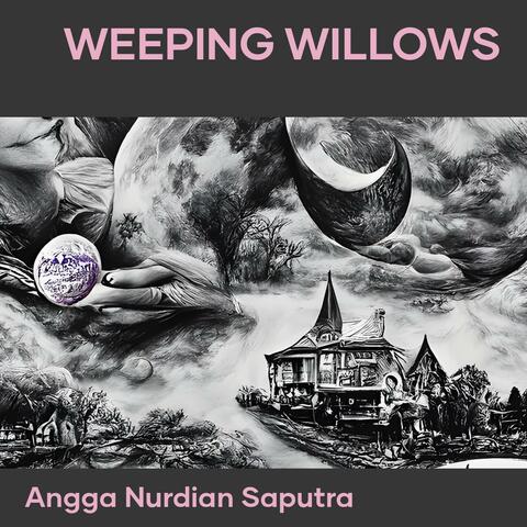 Weeping Willows