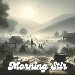 Morning Stir